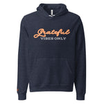 Load image into Gallery viewer, Grateful Vibes Only Hoodie