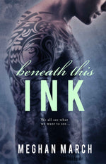 Load image into Gallery viewer, Beneath This Ink