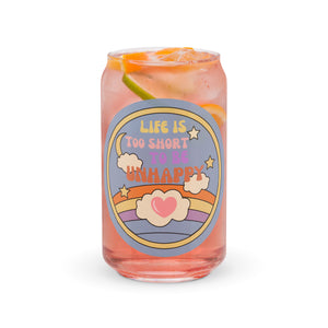 Life is Too Short Can-shaped Glass
