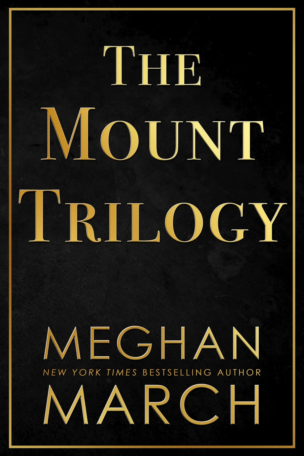 The Mount Trilogy