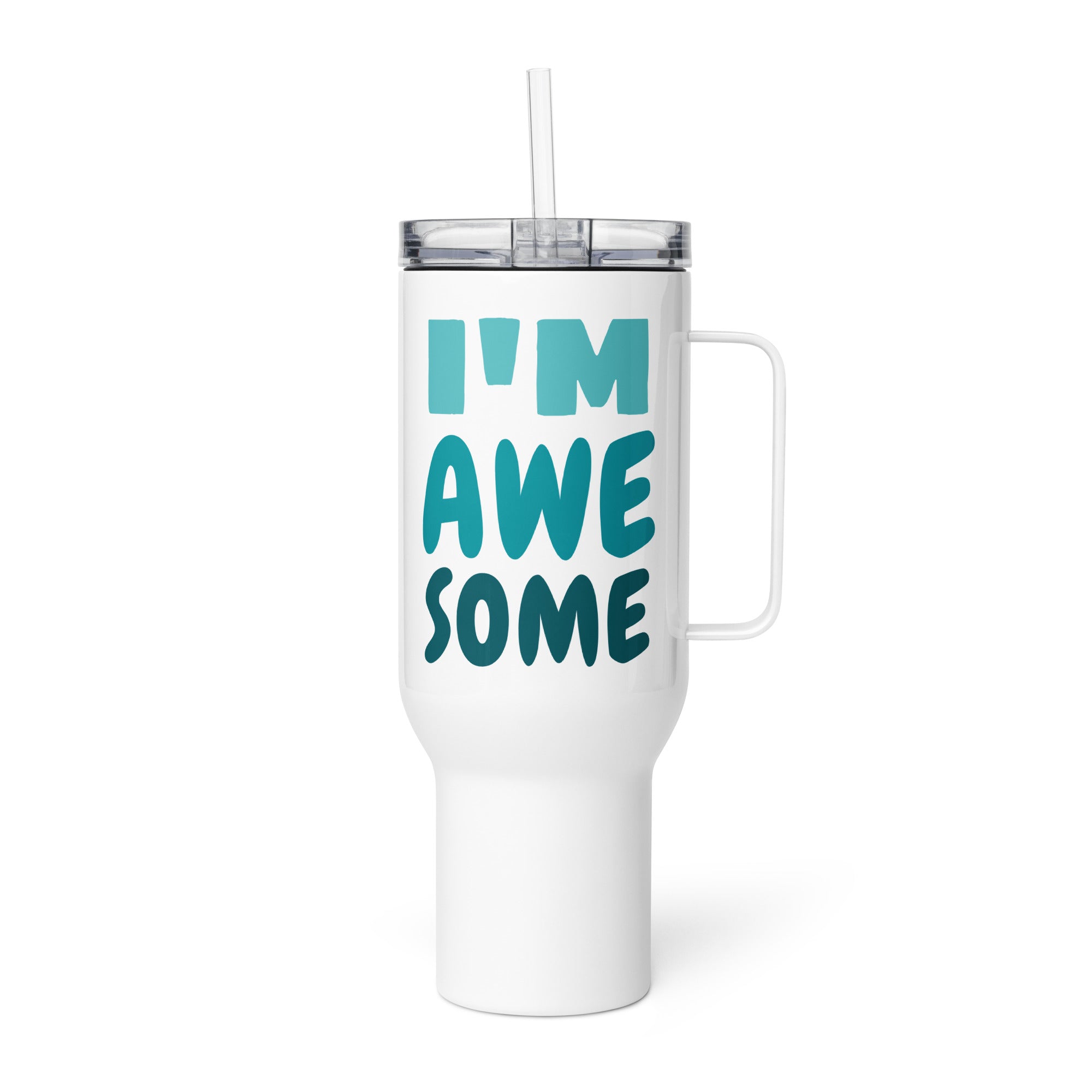 I'm Awesome Unicorn 40 oz Travel Mug