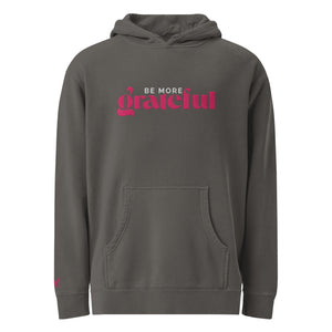 Be More Grateful Magenta Unisex Vintage Wash Premium Hoodie