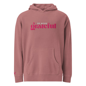 Be More Grateful Magenta Unisex Vintage Wash Premium Hoodie