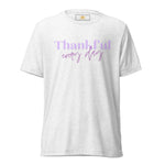 Load image into Gallery viewer, Thankful Every Day T-Shirt
