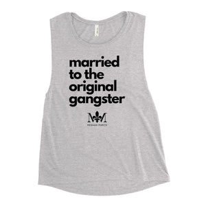 Married to the OG Ladies’ Muscle Tank