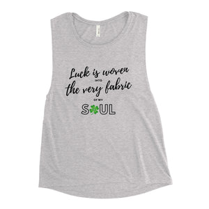 Luck is Woven Ladies’ Muscle Tank