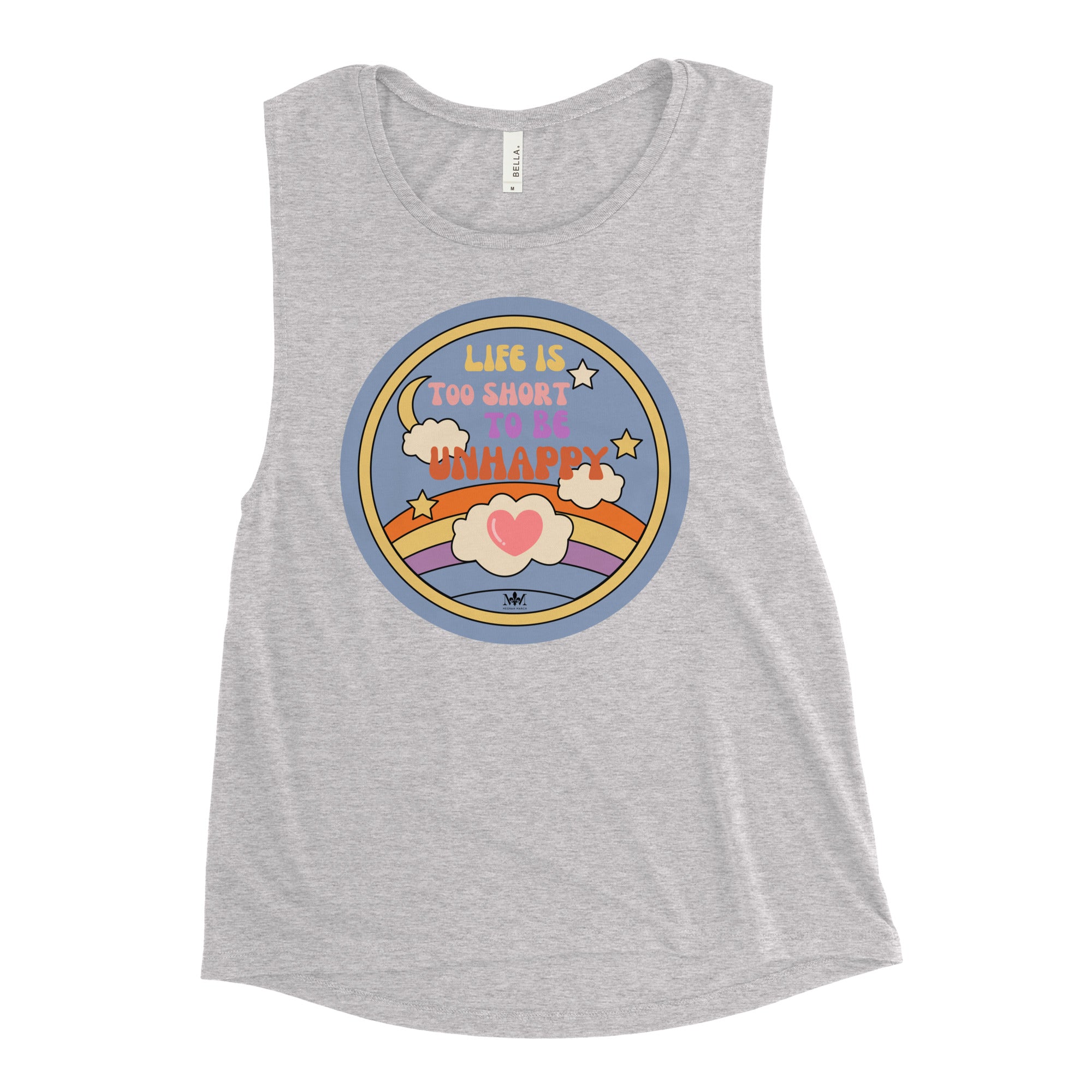 Life is Too Short Ladies’ Muscle Tank